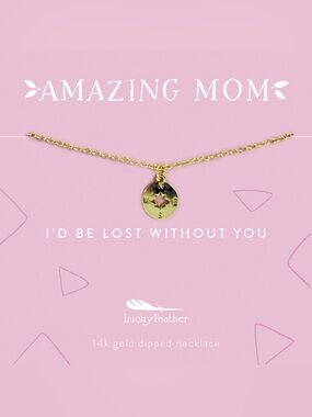 NWT Lucky Feather Mom Necklace - I'd Be Lost Without You - Compass - Gold Dipped